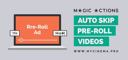 Auto Skip Pre-Roll Videos